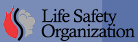 Life Safety Organization- resource for LSS